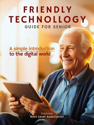 cover image of Friendly Technology Guide for Seniors